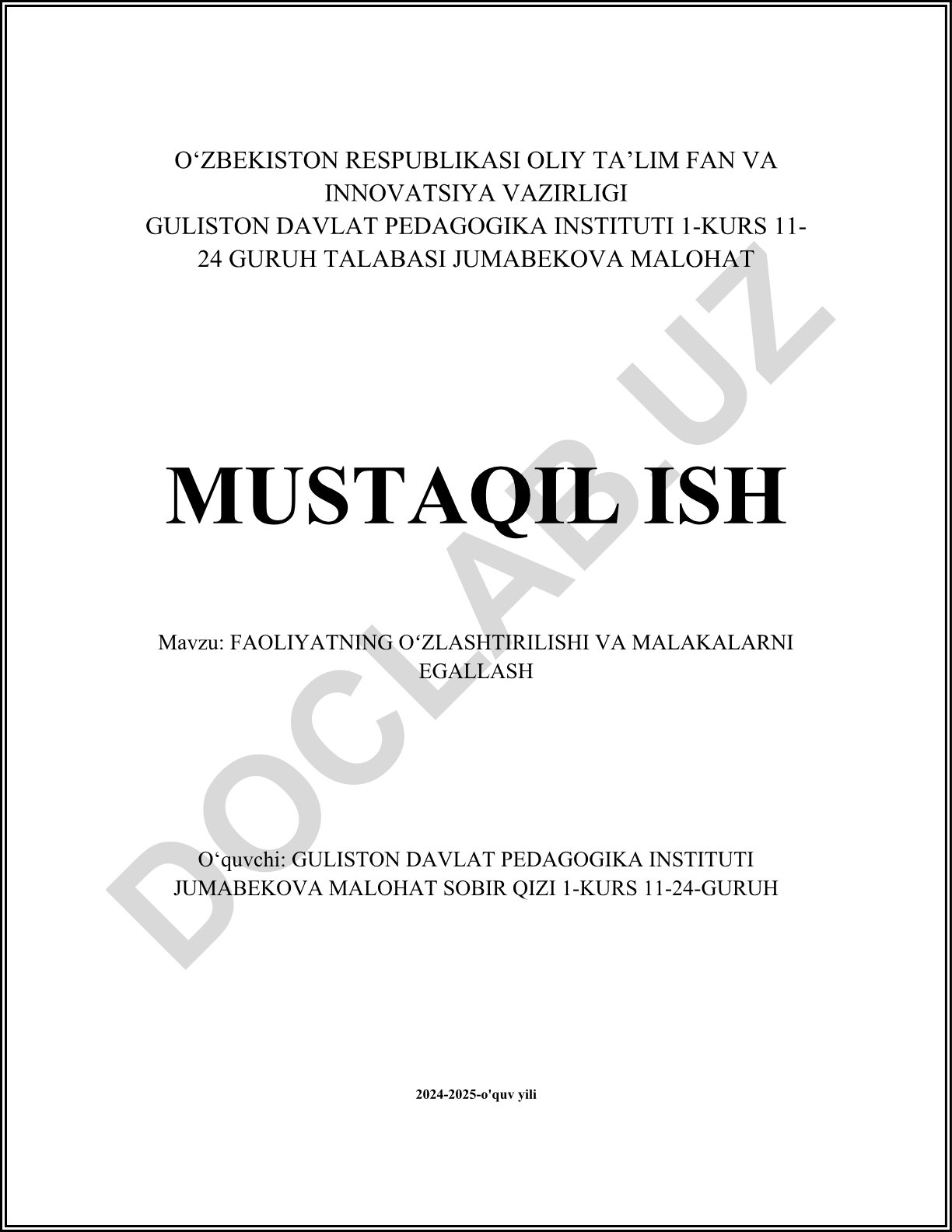 Faoliyatning o'zlashtirilishi va malakalarni egallash
