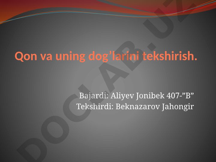 Qon va uning dog'larini tekshirish