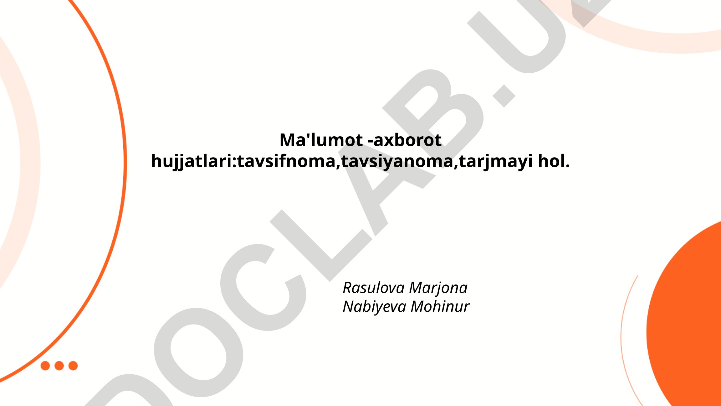 Ma'lumot-axborot hujjatlari turlari va yozish qoidalari