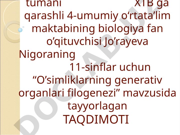 O'simliklarning generativ organlari filogenezi