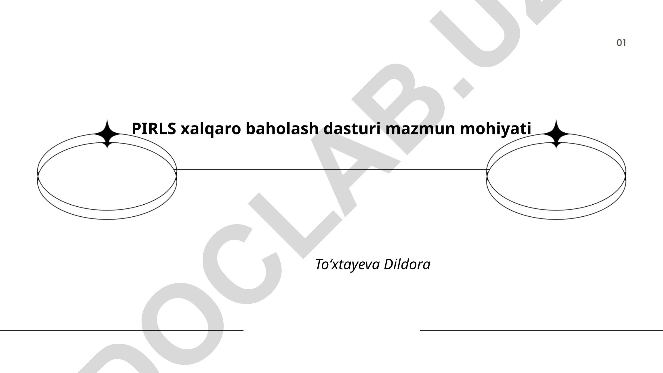 PIRLS xalqaro baholash dasturi mazmun mohiyati