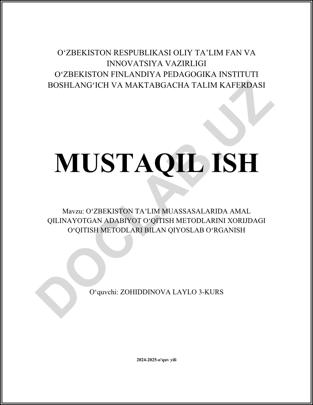 Oʻzbekiston taʼlim muassasalarida amal qilinayotgan adabiyot oʻqitish metodlarini xorijdagi oʻqitish metodlari bilan qiyoslab oʻrganish