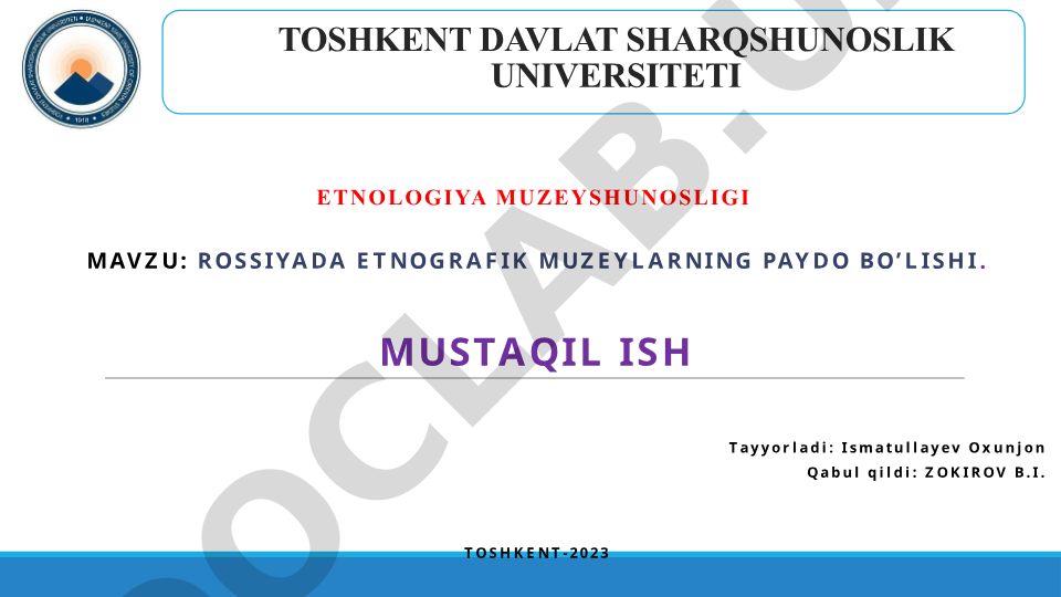 Rossiyada etnografik muzeylarning paydo bo'lishi