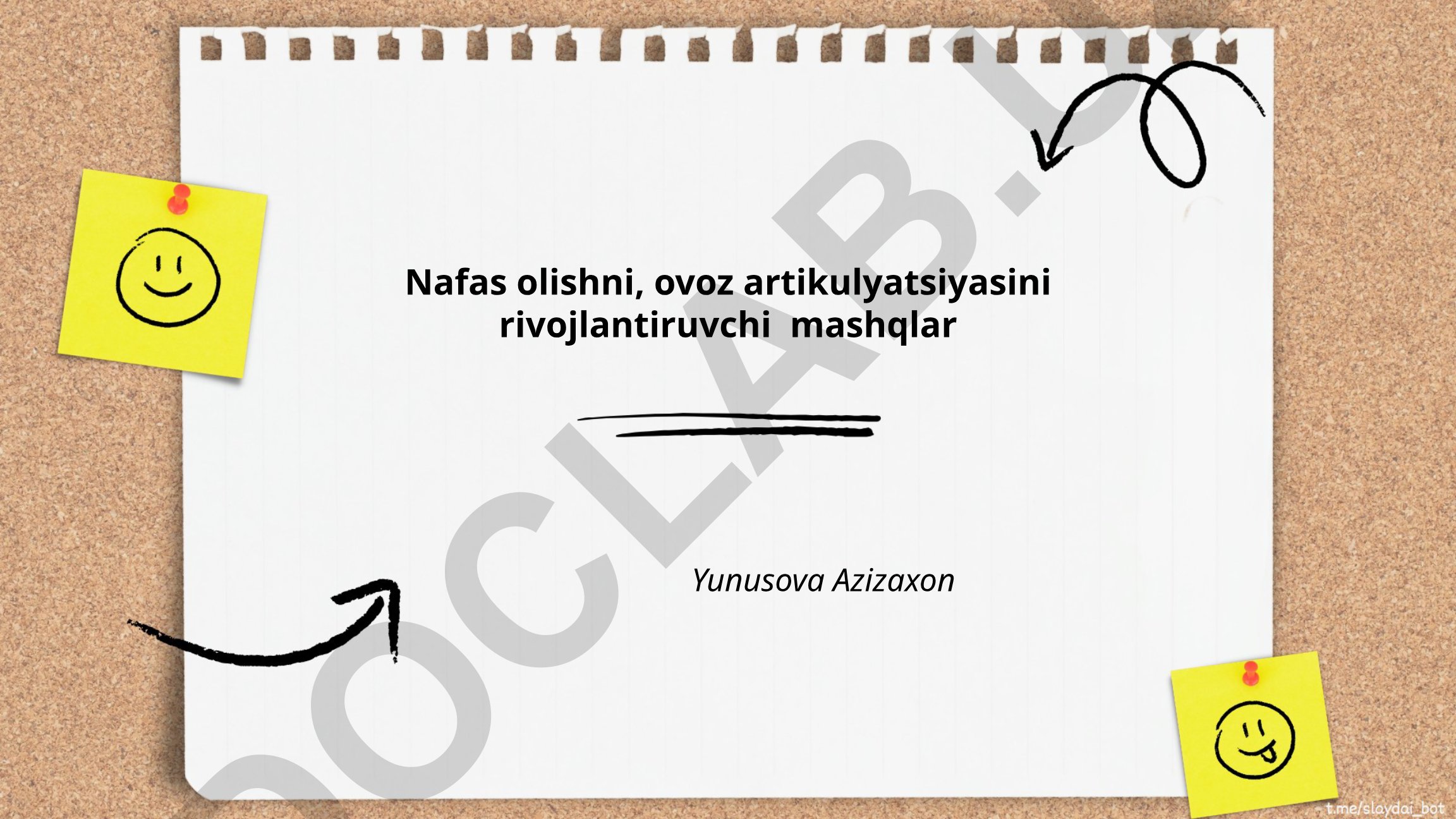 Nafas olish va ovoz artikulyatsiyasini rivojlantiruvchi mashqlar