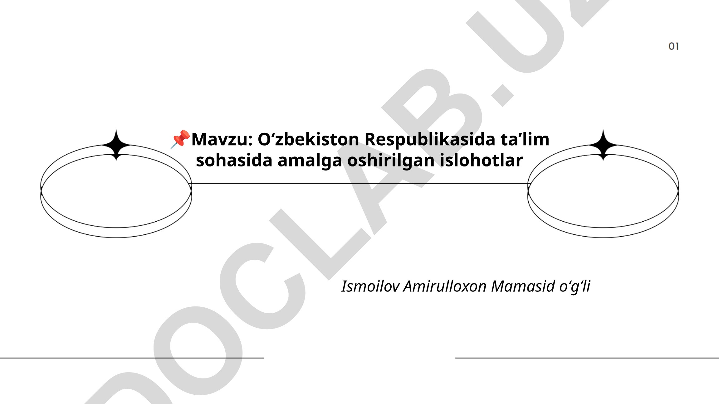 Oʻzbekiston Respublikasida ta’lim sohasida amalga oshirilgan islohotlar