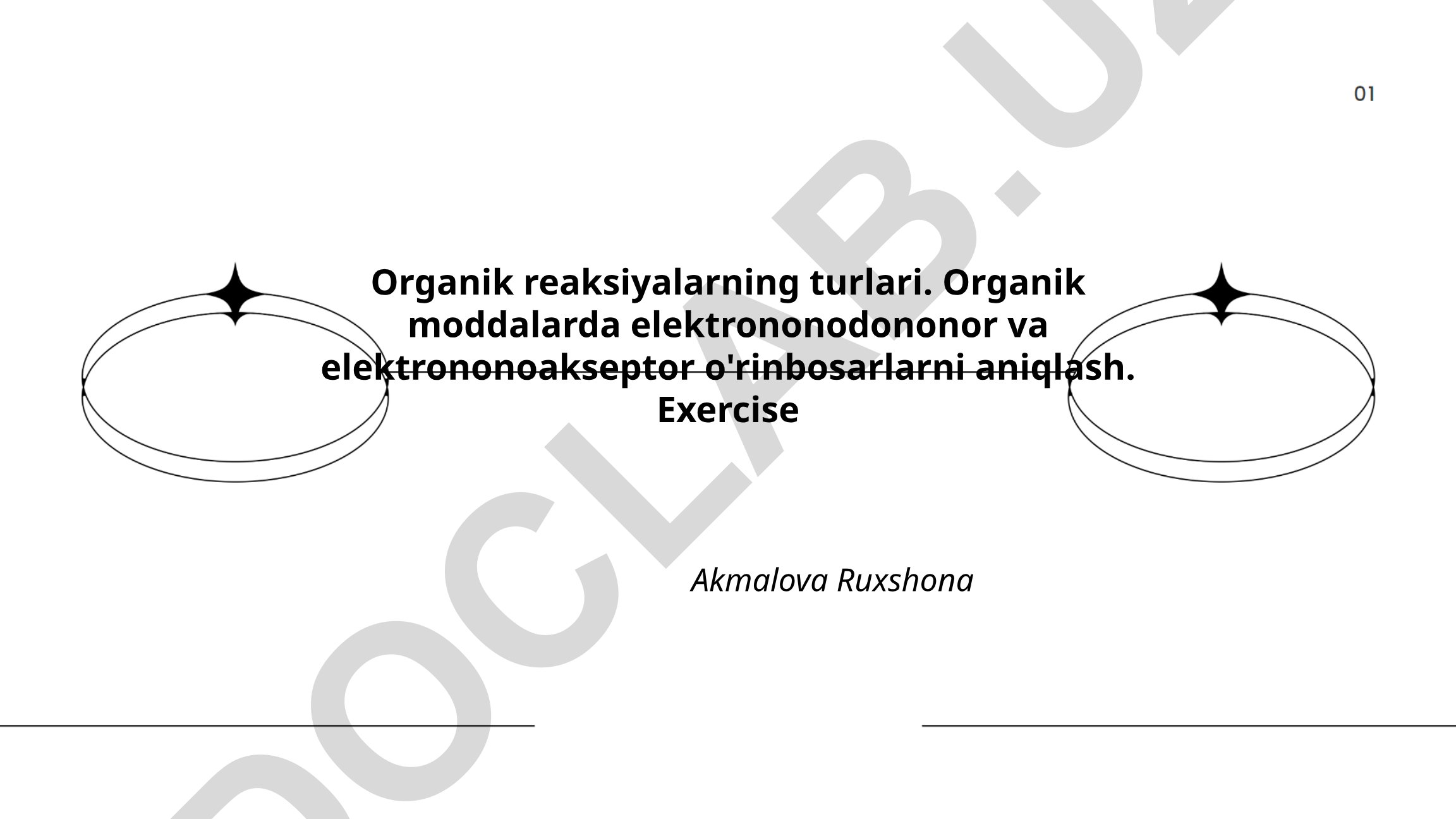 Organik reaksiyalarning turlari va elektrononodononor va elektrononoakseptor o'rinbosarlar