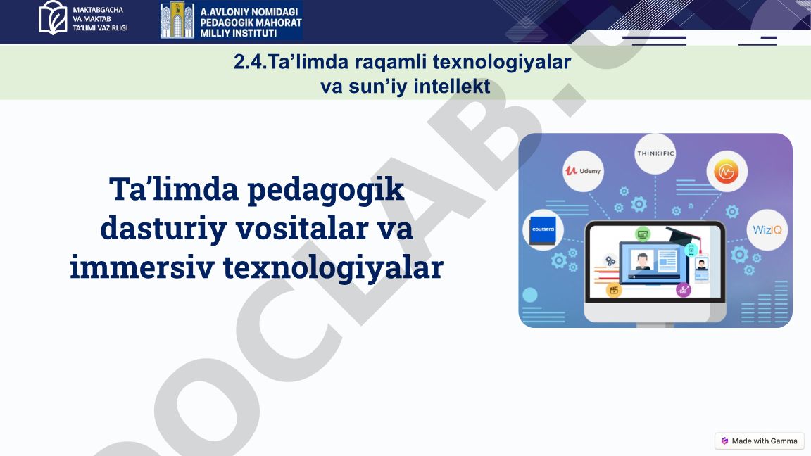 Ta'limda pedagogik dasturiy vositalar va immersiv texnologiyalar