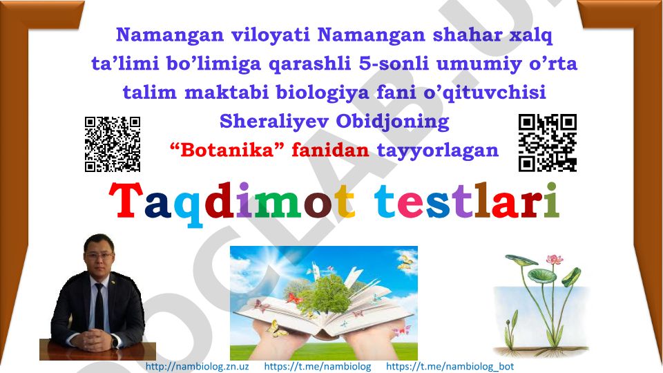 Botanika fanidan test savollari