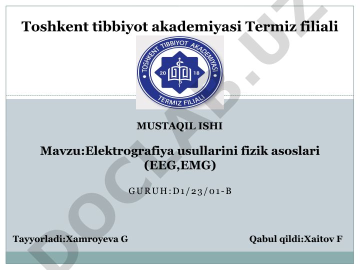 Elektrografiya usullarini fizik asoslari (EEG, EMG)