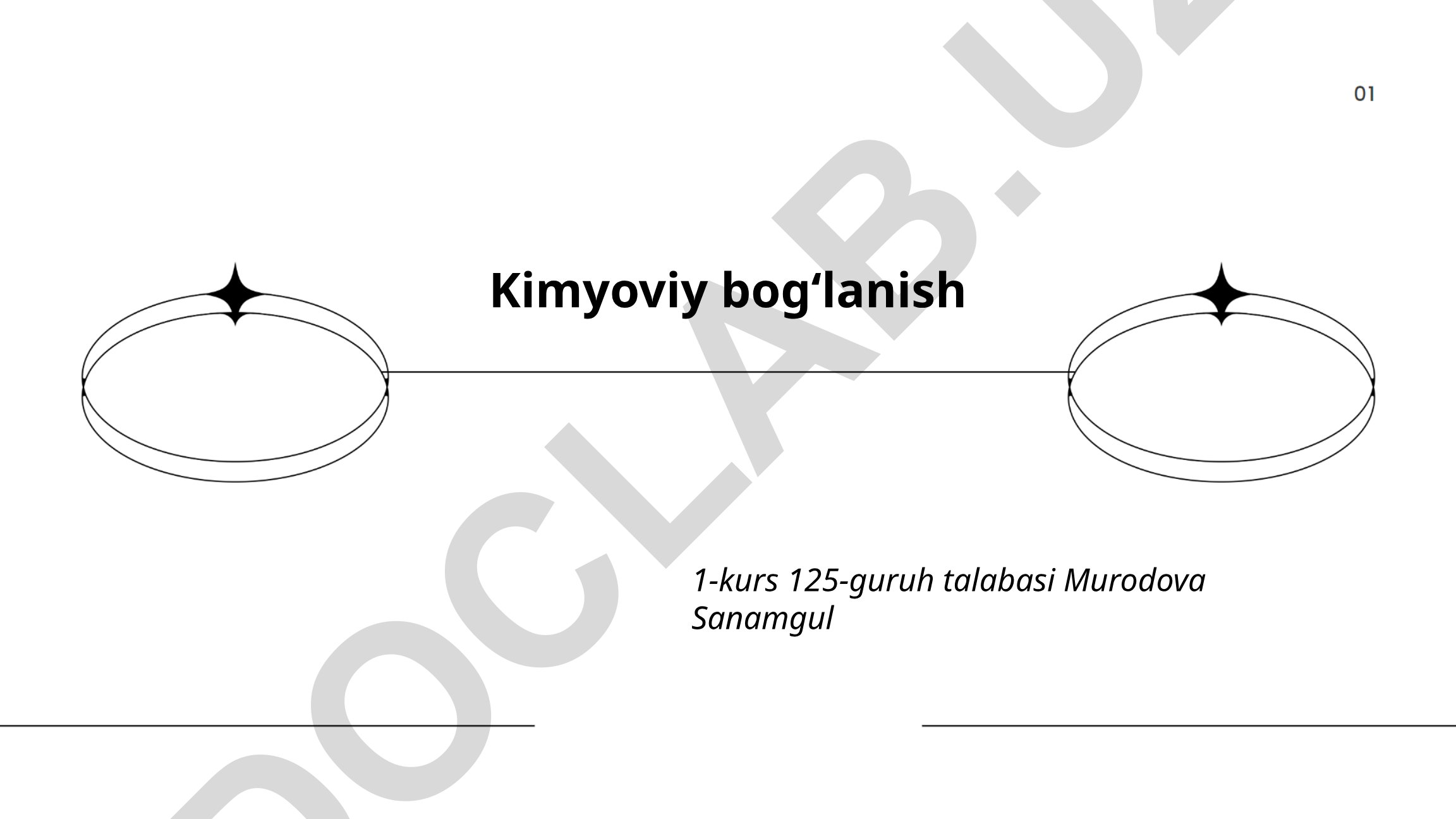Kimyoviy bogʻlanish: turlari va xususiyatlari