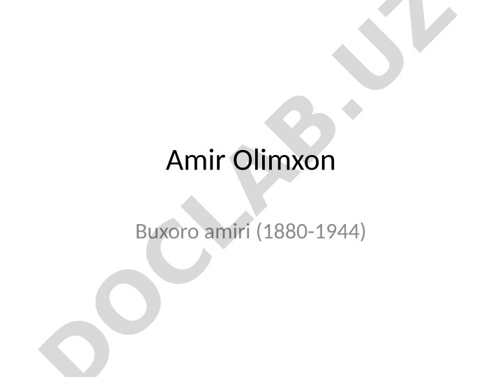 Amir Olimxon Buxoro amiri (1880-1944)