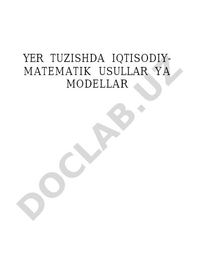 Yer tuzishda iqtisodiy-matematik usullar va modellar