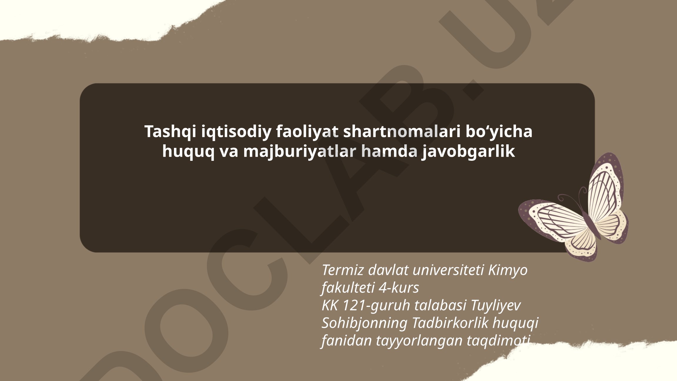Tashqi iqtisodiy faoliyat shartnomalari bo'yicha huquq va majburiyatlar hamda javobgarlik