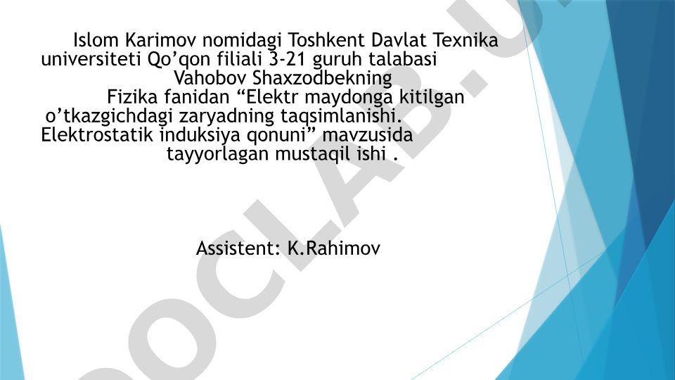 Elektr maydonga kitilgan o’tkazgichdagi zaryadning taqsimlanishi. Elektrostatik induksiya qonuni