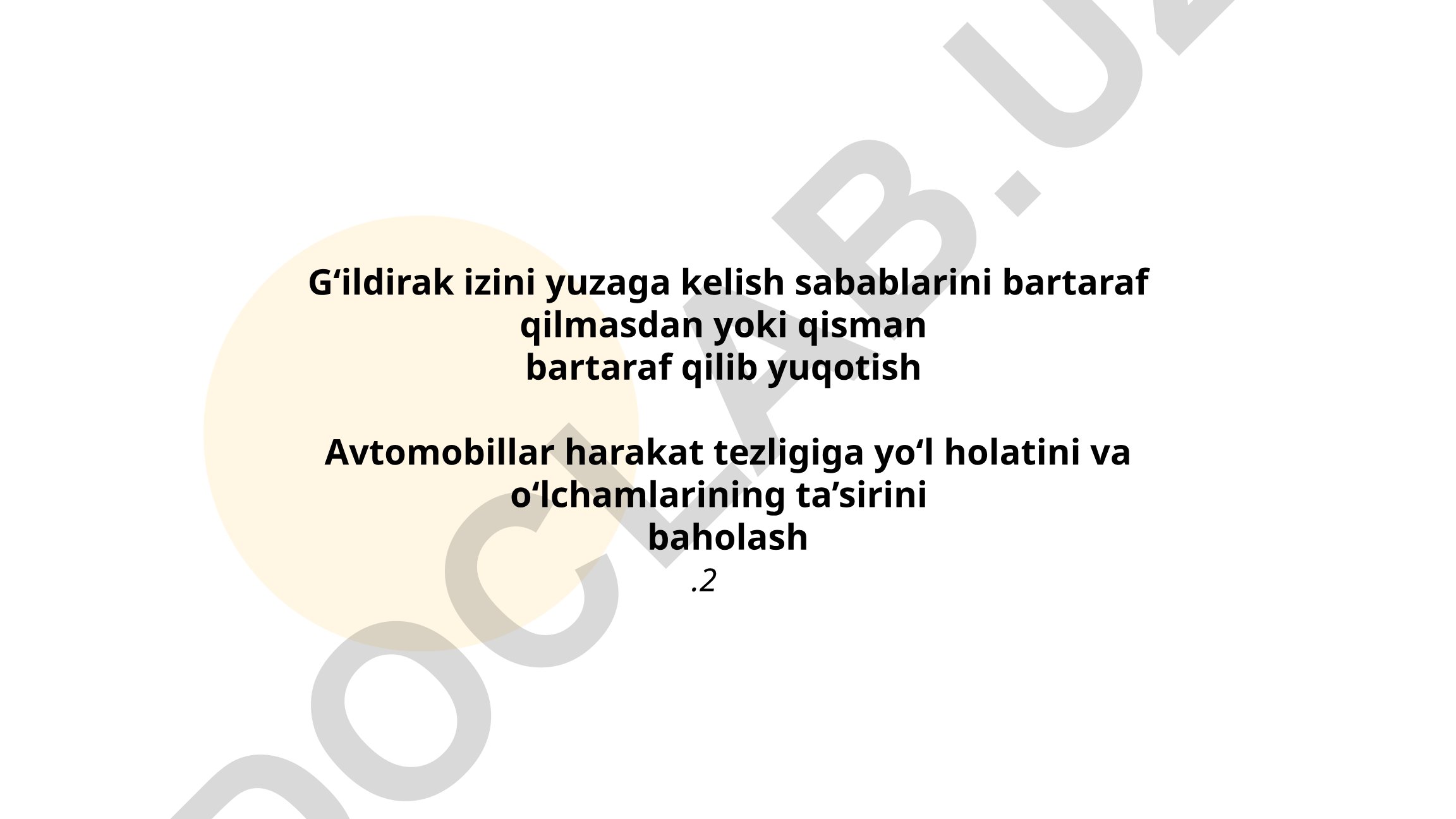 G‘ildirak izini yuzaga kelish sabablari va avtomobillar harakat tezligining ta’siri