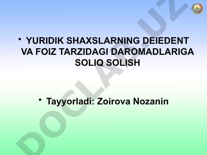 Yuridik shaxslarning dividend va foiz tarzidagi daromadlariga soliq solish