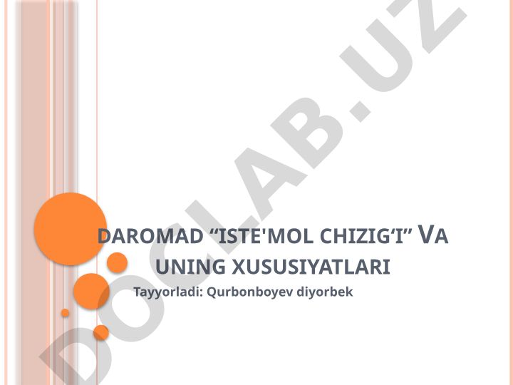 Daromad-iste'mol chizig'i va uning xususiyatlari