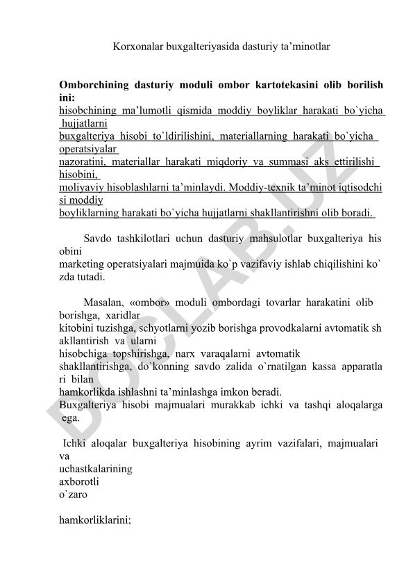 Korxonalar buxgalteriyasida dasturiy ta'minotlar va ombor moduli