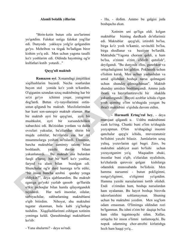 Alamli bolalik yillarim haqida qayg'uli maktub