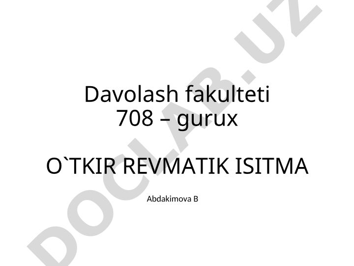 O'tkir revmatik isitma (Sokolskoy-Buyo kasalligi)