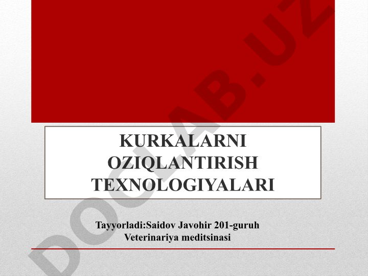 Kurkalarni oziqlantirish texnologiyalari