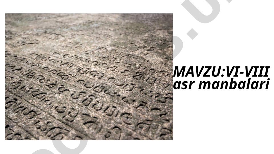 VI-VIII asr manbalari