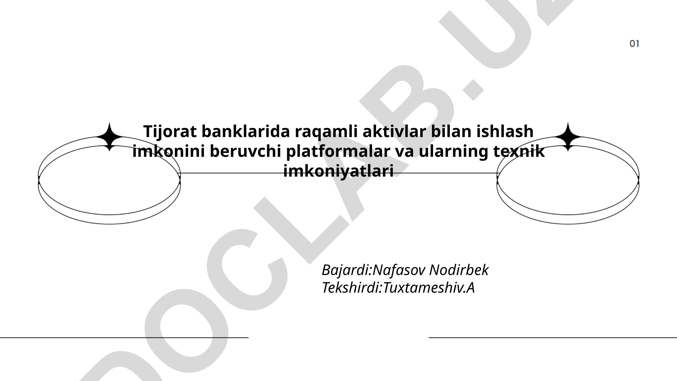 Tijorat banklarida raqamli aktivlar bilan ishlash platformalari va texnik imkoniyatlari