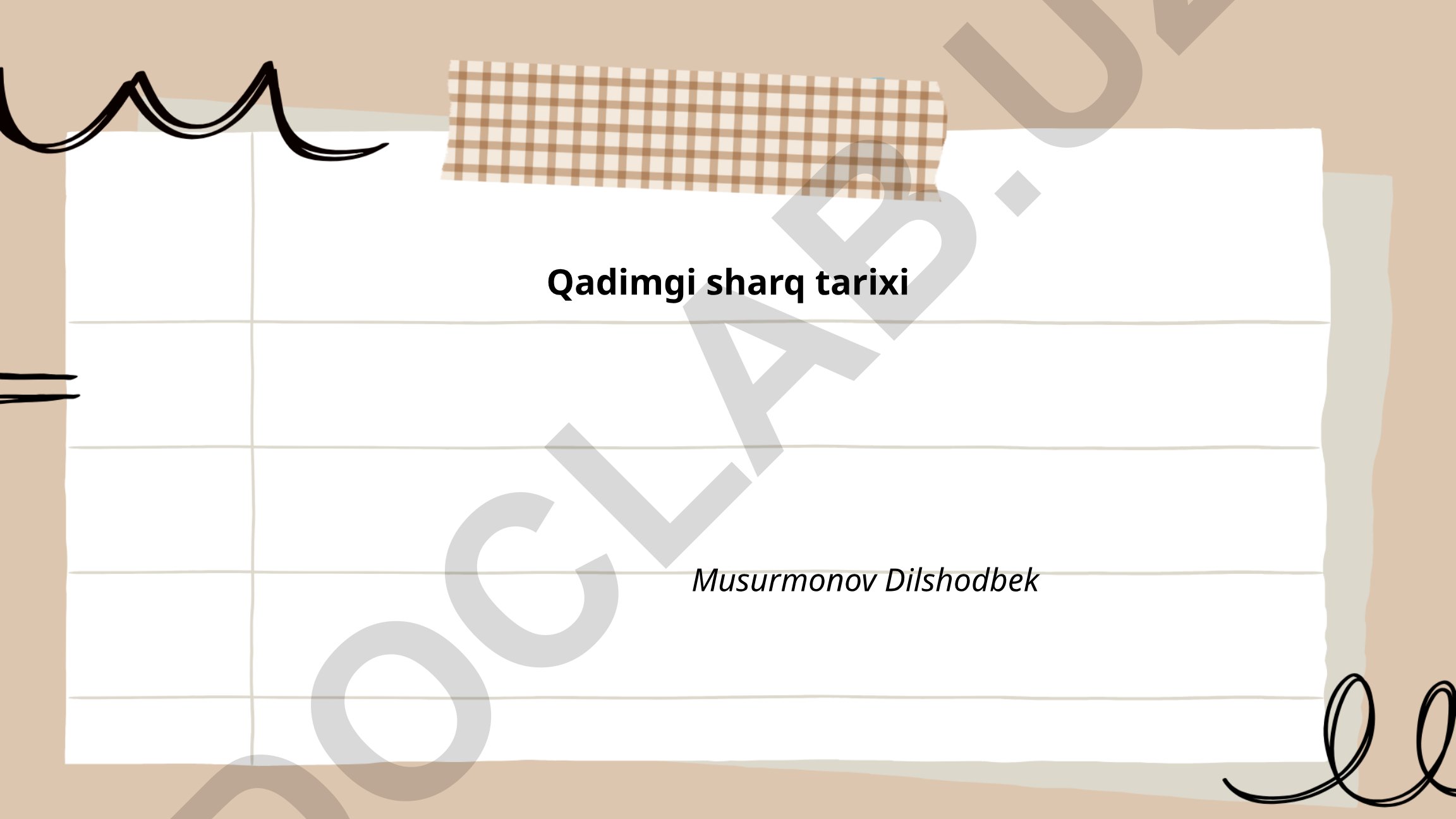 Qadimgi sharq tarixi: Mesopotamiya va Misr sivilizatsiyalari