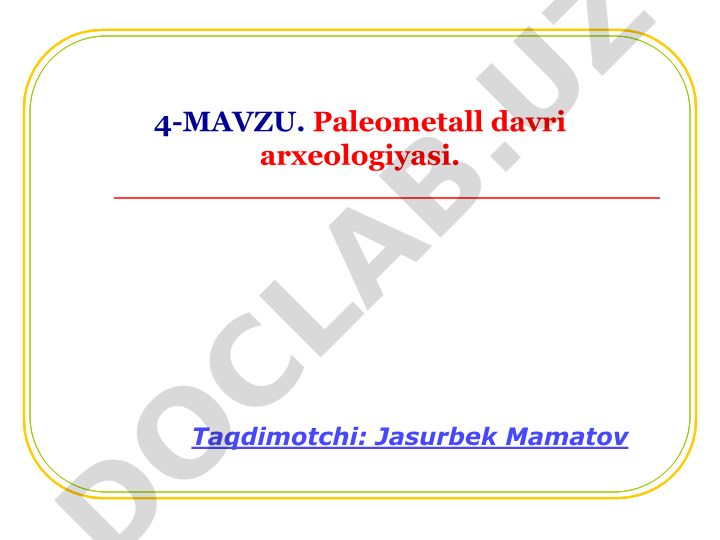 Paleometall davri arxeologiyasi: Bronza davri va uning xususiyatlari