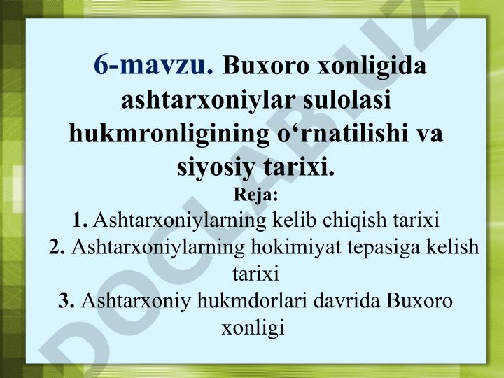 Buxoro xonligida ashtarxoniylar sulolasi hukmronligining o‘rnatilishi va siyosiy tarixi