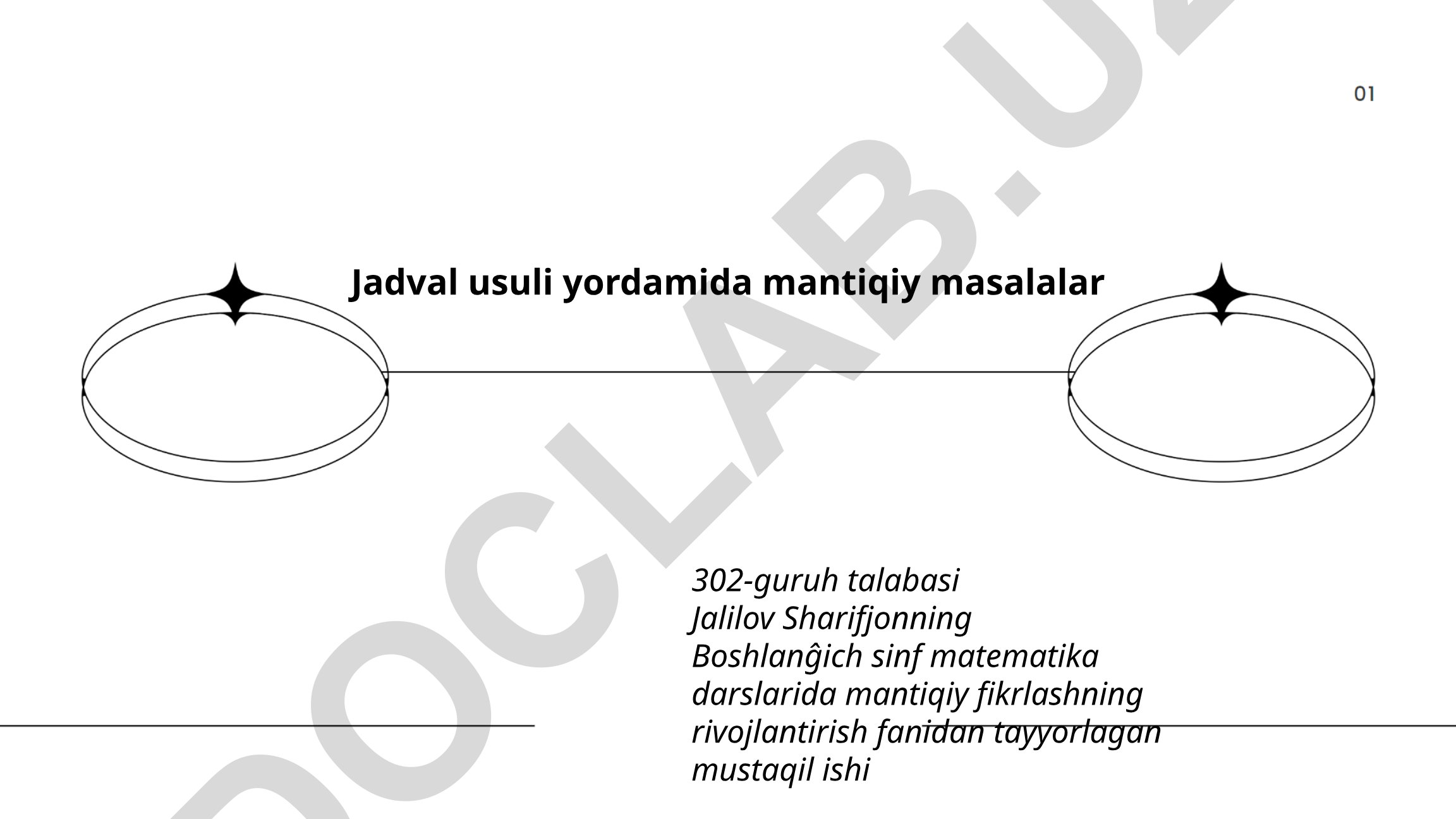 Jadval usuli yordamida mantiqiy masalalar