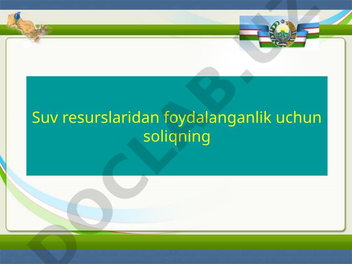 Suv resurslaridan foydalanganlik uchun soliq