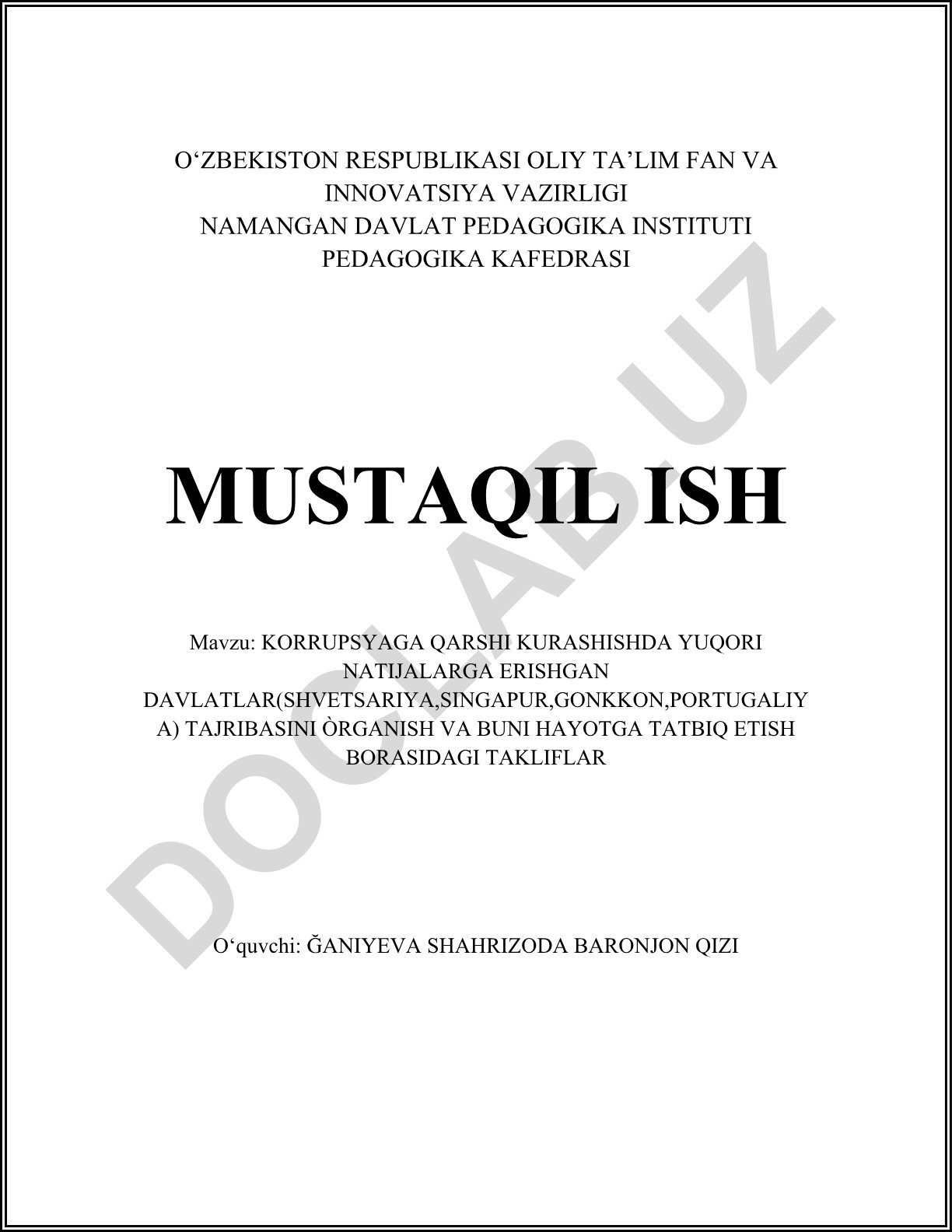 Korrupsiyaga qarshi kurashishda yuqori natijalarga erishgan davlatlar tajribasini o'rganish