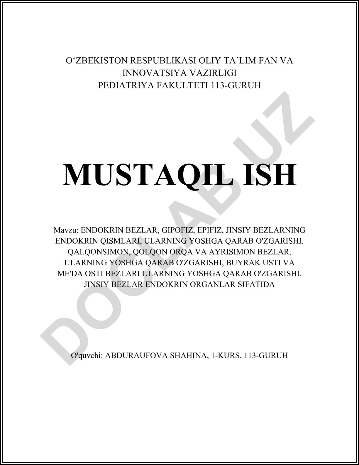 Endokrin bezlar, gipofiz, epifiz, jinsiy bezlarning endokrin qismlari, ularning yoshga qarab o'zgarishi