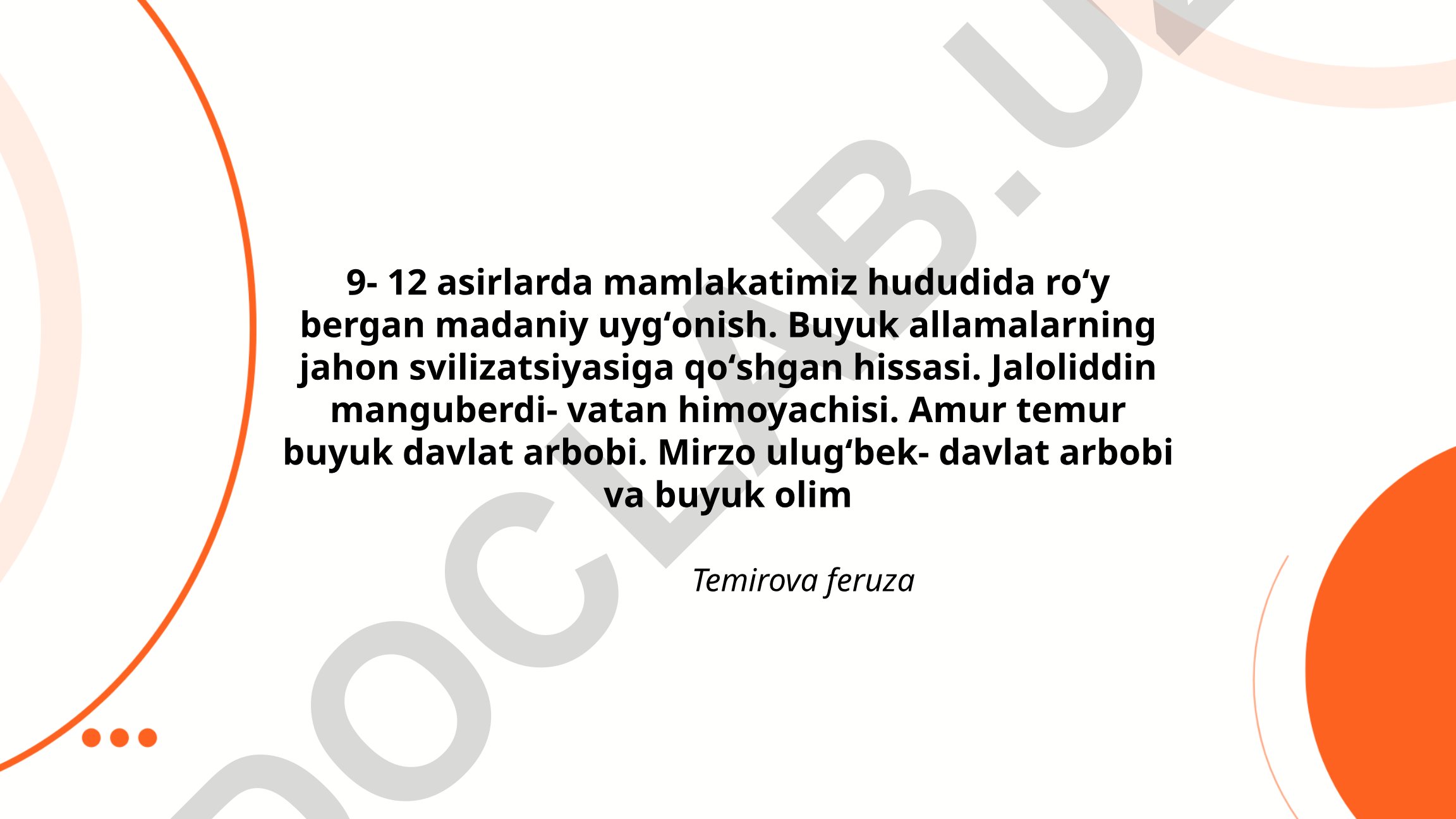 9-12 asrlarda O'zbek hududida madaniy uyg'onish va buyuk allomalar