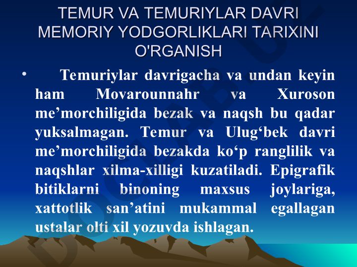 Temur va Temuriylar davri me'moriy yodgorliklari tarixi