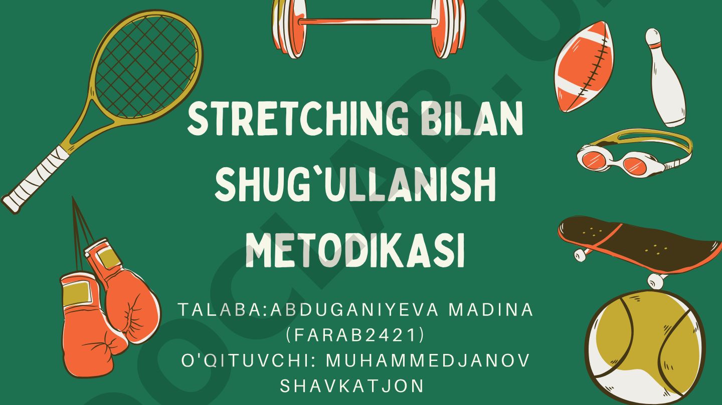 Stretching bilan shug'ullanish metodikasi