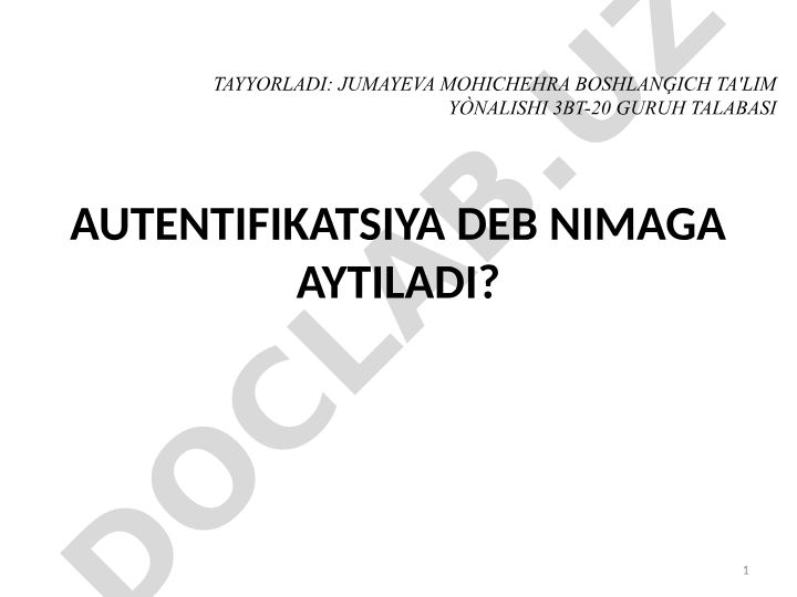 Autentifikatsiya va identifikatsiya tushunchalari