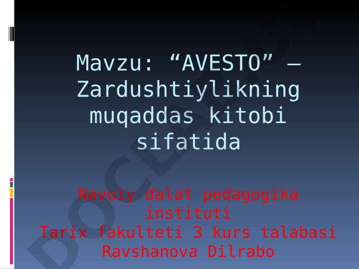 “AVESTO” – Zardushtiylikning muqaddas kitobi sifatida