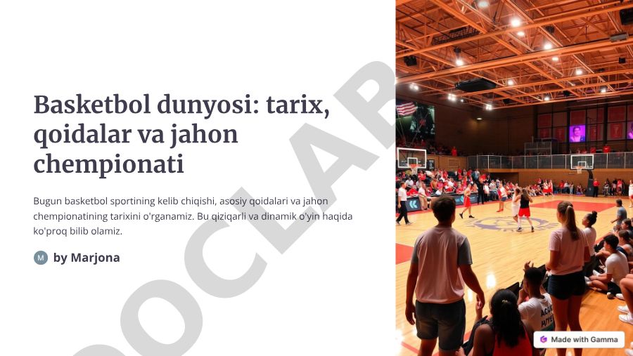 Basketbol dunyosi: tarix, qoidalar va jahon chempionati
