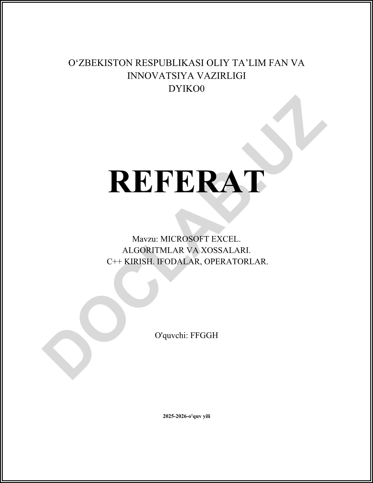 Microsoft Excel. Algoritmlar va xossalari. C++ kirish. Ifodalar, operatorlar