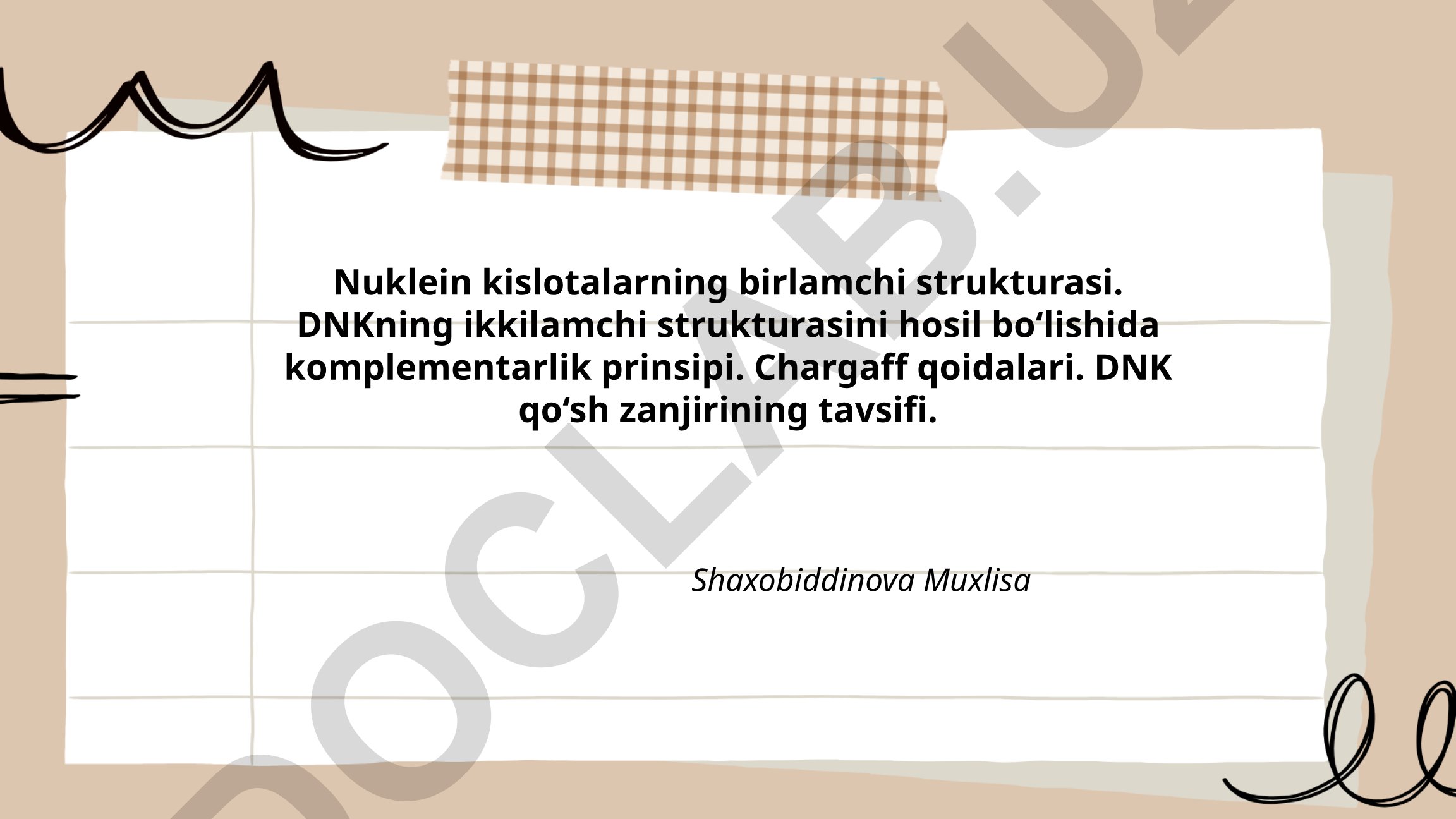 Nuklein kislotalarning birlamchi strukturasi va DNKning ikkilamchi tuzilishi