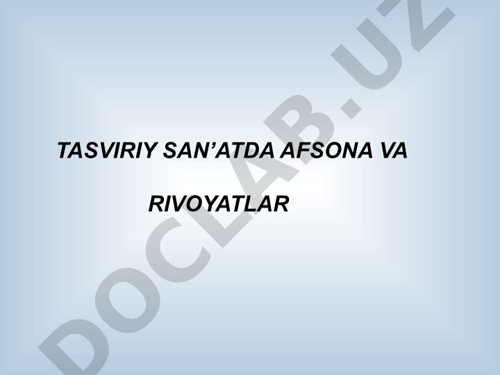 Tasviriy san'atda afsona va rivoyatlar