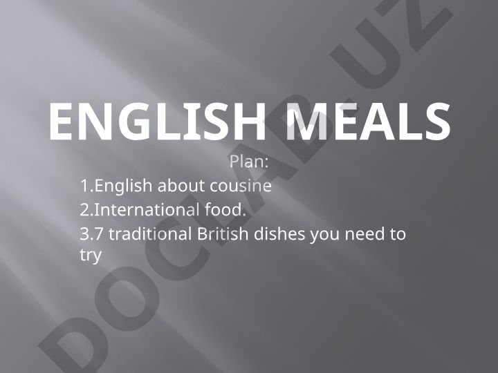 Traditional British cuisine and international food