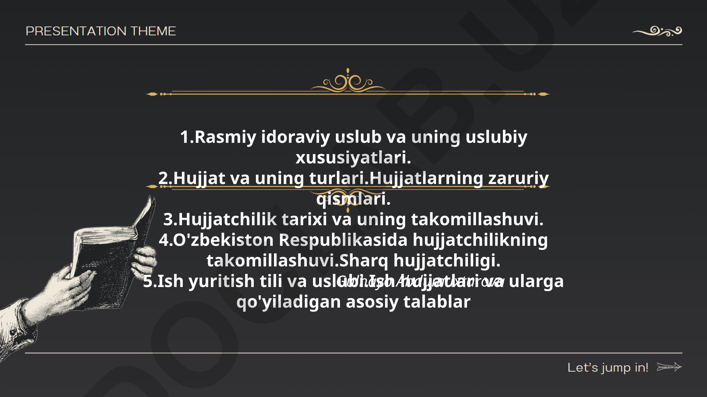 Rasmiy idoraviy uslub va hujjatchilik asoslari