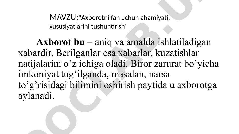 Axborotni fan uchun ahamiyati, xususiyatlarini tushuntirish