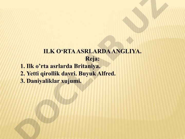 Ilk o‘rta asrlarda Britaniya tarixi va London shahrining rivojlanishi