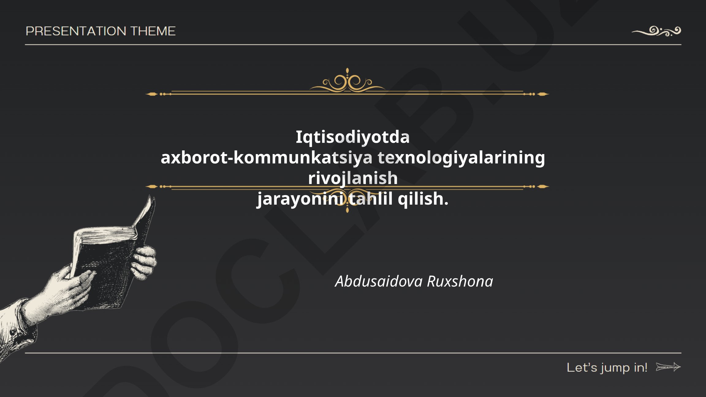Iqtisodiyotda axborot-kommunikatsiya texnologiyalarining rivojlanish jarayonini tahlil qilish