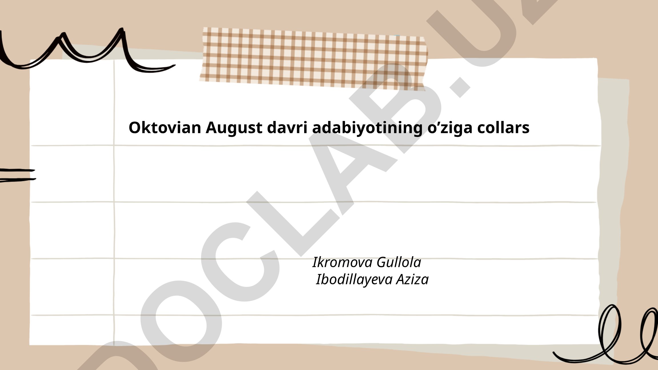 Oktavian-Avgust davri adabiyotining siyosiy funksiyalari va poetik uslubi