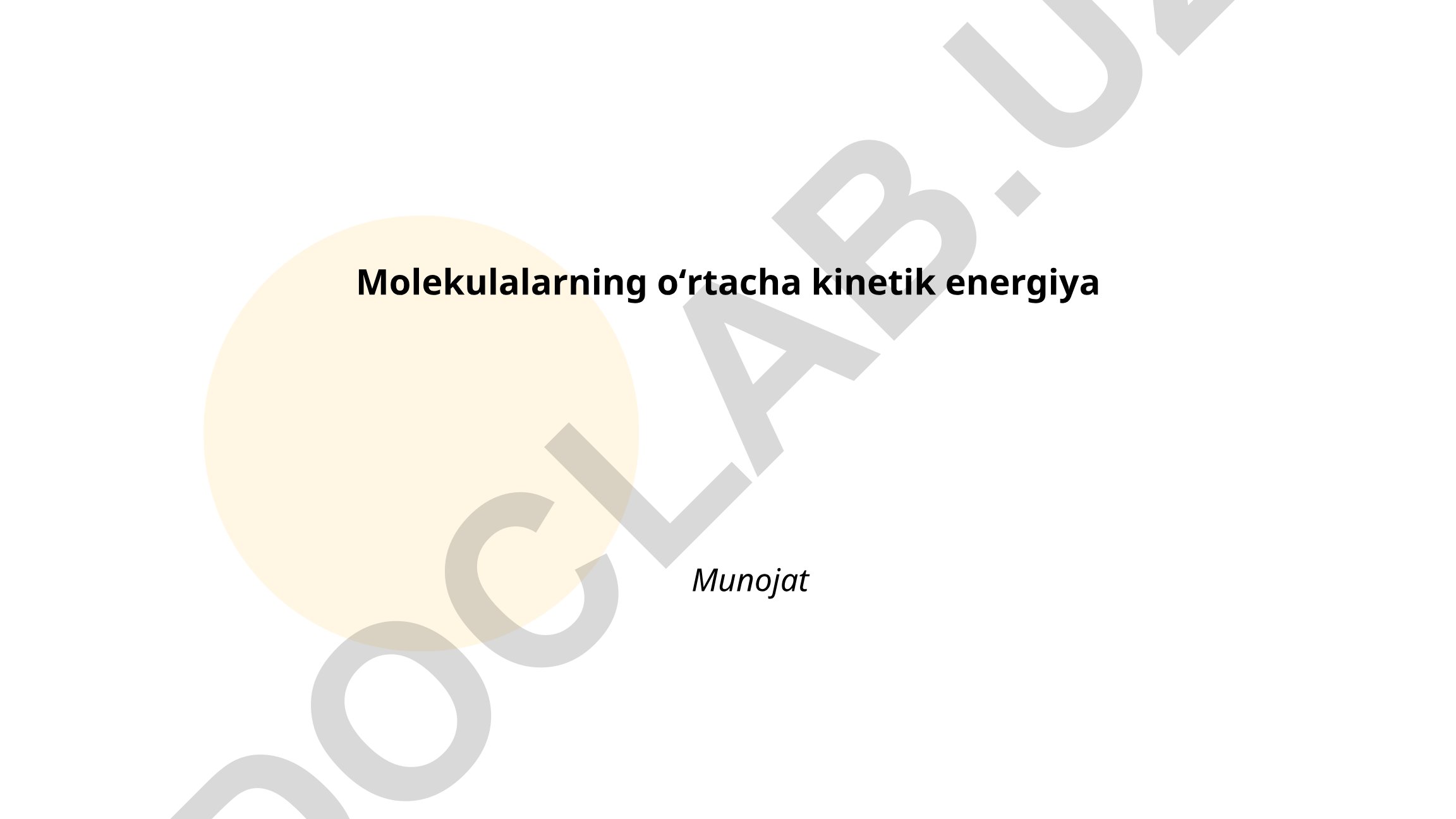 Molekulalarning oʻrtacha kinetik energiyasi